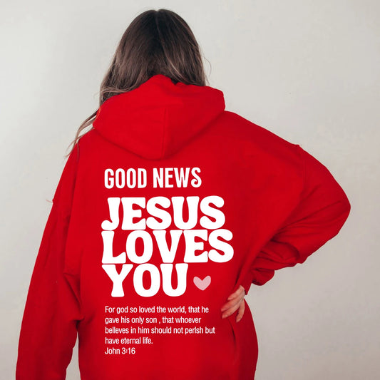 JESUS LOVES YOU Hoodie Christian Sweatshirt