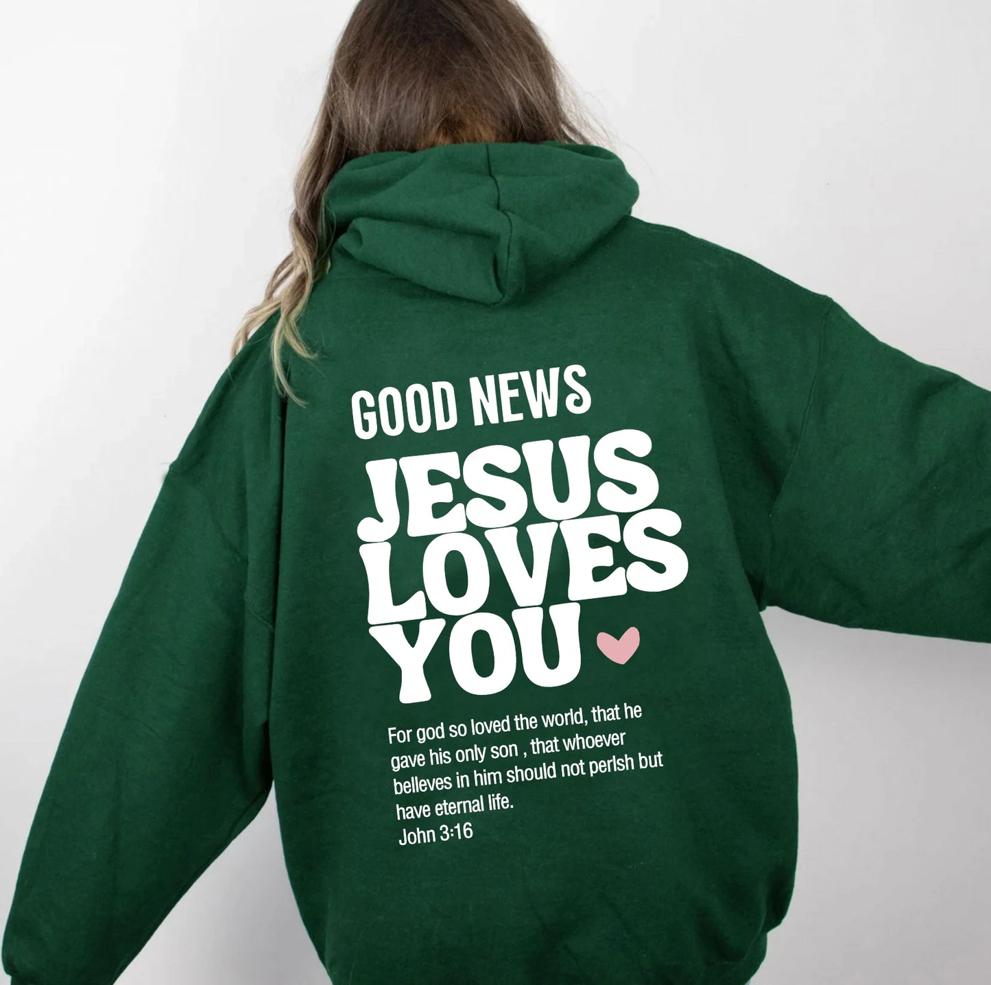 JESUS LOVES YOU Hoodie Christian Sweatshirt